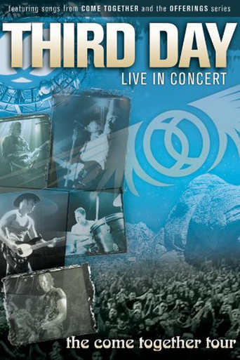 Third Day: Live in Concert: The Come Together Tour