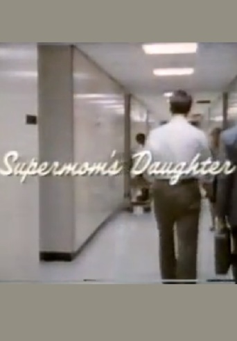 Supermom's Daughter