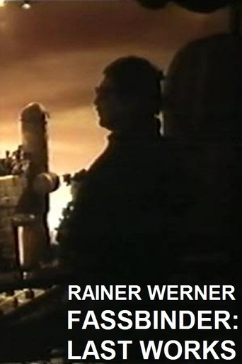 Rainer Werner Fassbinder: Last Works