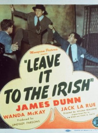Watch Leave It to the Irish