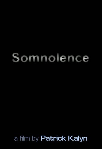 Watch Somnolence