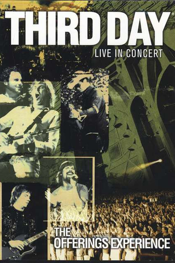 Third Day: Live in Concert: The Offerings Experience