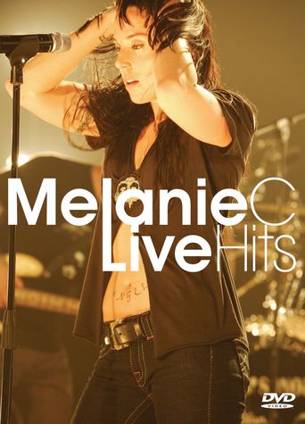 Watch Melanie C: Live Hits