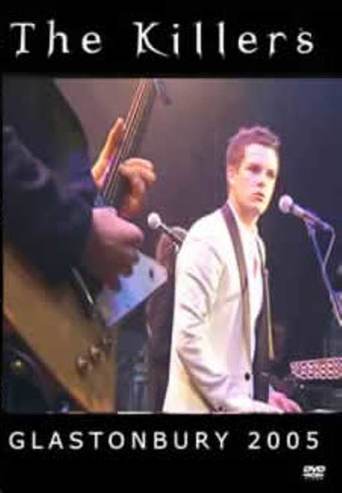 Killers: Glastonbury Festival 2005