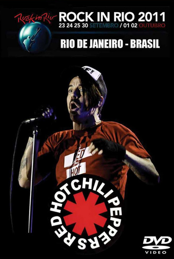 Watch Red Hot Chili Peppers: Rock in Rio 2011