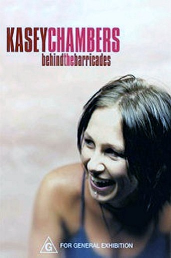Kasey Chambers: Behind The Barricades