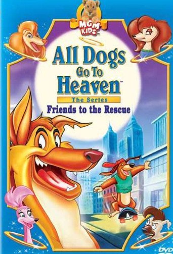 Watch All Dogs Go To Heaven: The Series