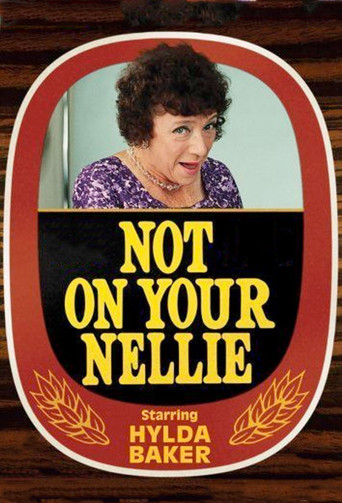 Watch Not On Your Nellie