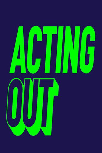 Acting Out