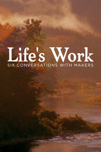 Life's Work: Six Conversations with Makers