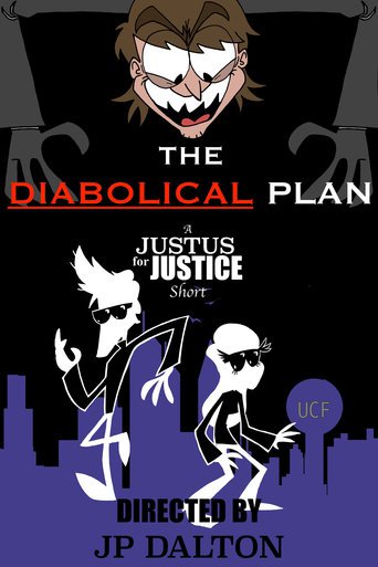 The Diabolical Plan: A Justus for Justice Short