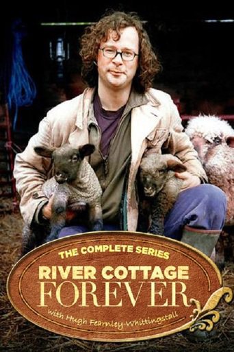 Watch River Cottage Forever