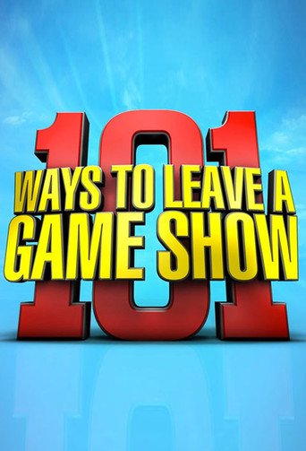 101 Ways to Leave a Game Show