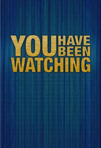 Watch You Have Been Watching
