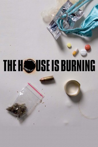 Watch The House Is Burning