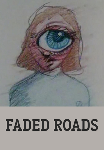 Faded Roads