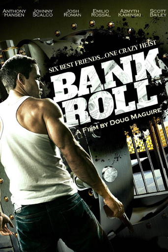 Watch Bank Roll