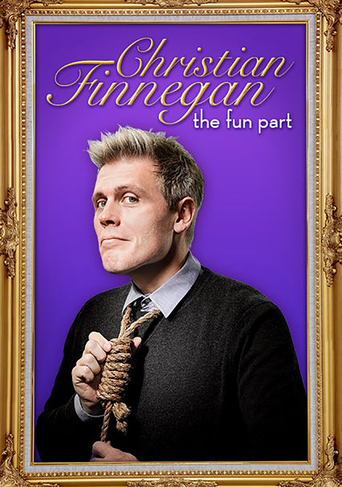 Watch Christian Finnegan: The Fun Part