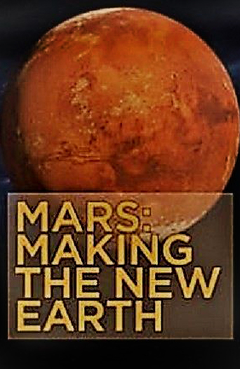 Watch Mars: Making the New Earth