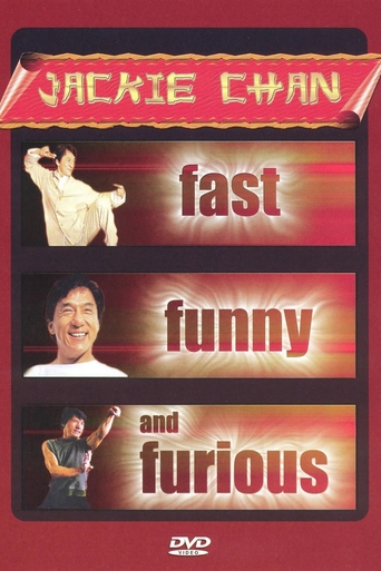 Watch Jackie Chan: Fast, Funny and Furious