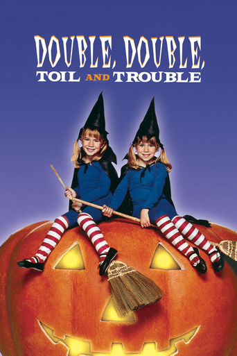 Watch Double, Double, Toil and Trouble