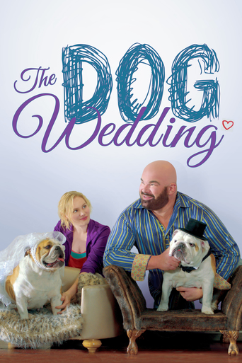 Watch The Dog Wedding