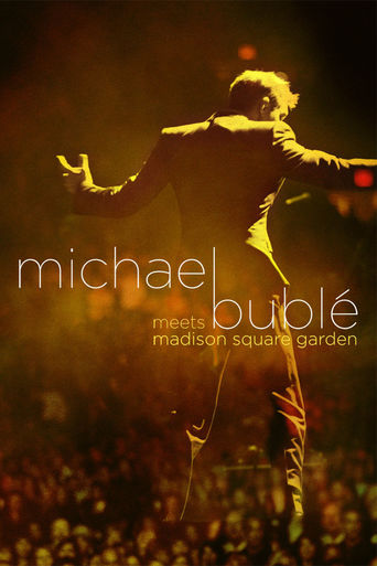 Watch Michael Bublé Meets Madison Square Garden