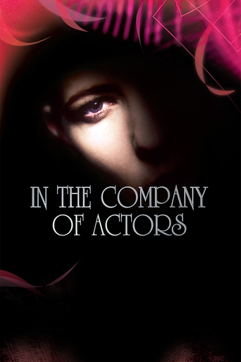 Watch In the Company of Actors