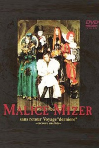Watch Malice Mizer: No Return Voyage "Final" ~one more time~