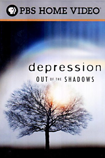 Watch Depression: Out of the Shadows
