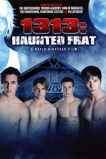 Watch 1313: Haunted Frat