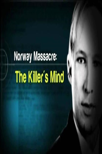 Watch Norway Massacre: The Killer's Mind