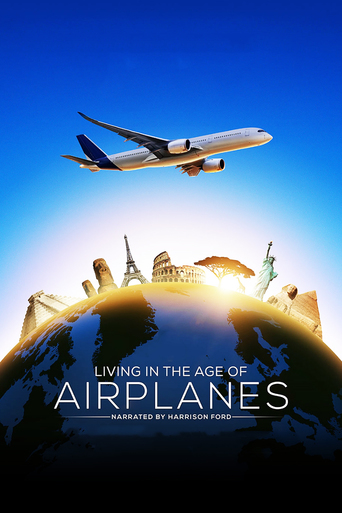 Watch Living in the Age of Airplanes