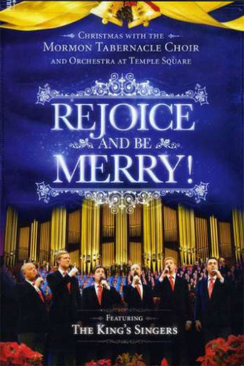 Watch Rejoice and Be Merry!