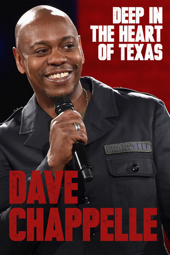 Watch Dave Chappelle: Deep in the Heart of Texas