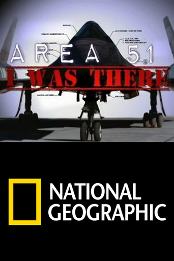 Watch AREA 51: I Was There