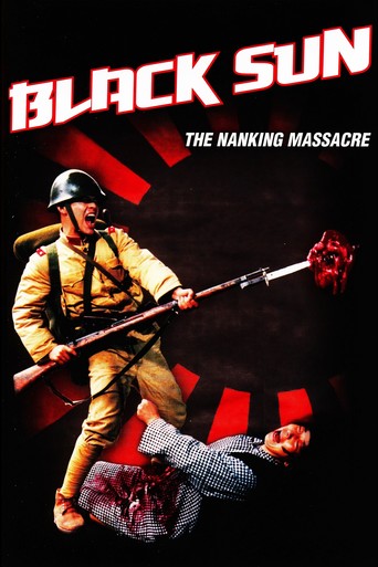 Watch Black Sun: The Nanking Massacre