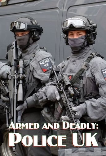 Watch Armed and Deadly: Police UK