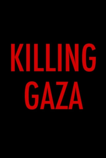 Watch Killing Gaza