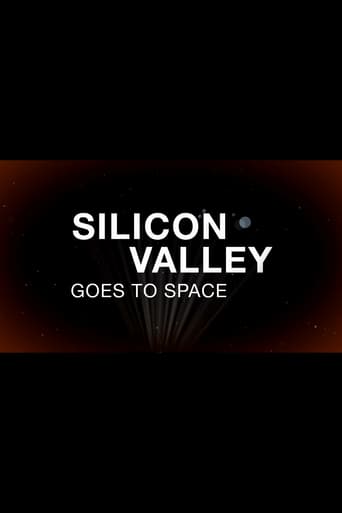 Watch Silicon Valley Goes to Space