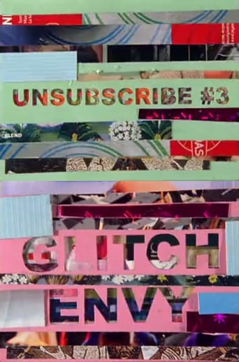 Watch Unsubscribe #3: Glitch Envy