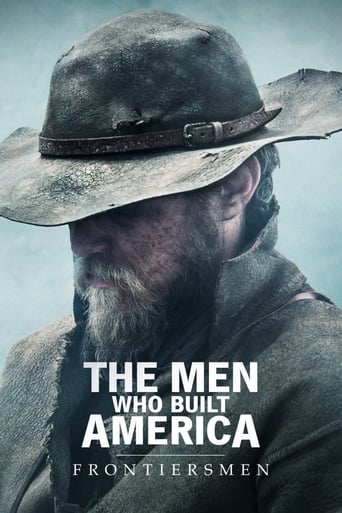 Watch The Men Who Built America: Frontiersmen