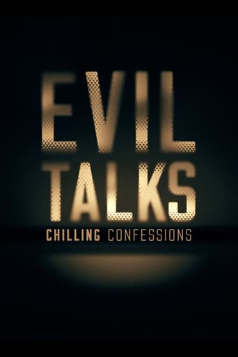 Watch Evil Talks: Chilling Confessions