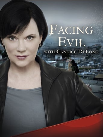 Watch Facing Evil with Candice DeLong