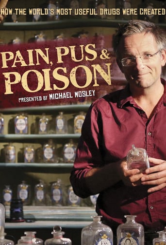 Watch Pain, Pus and Poison: The Search for Modern Medicines