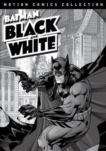 Watch Batman: Black and White Motion Comics