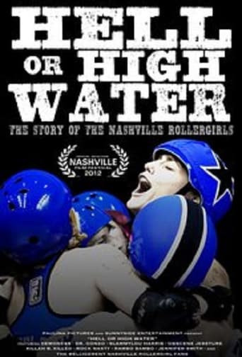 Watch Hell or High Water: The Story of the Nashville Rollergirls