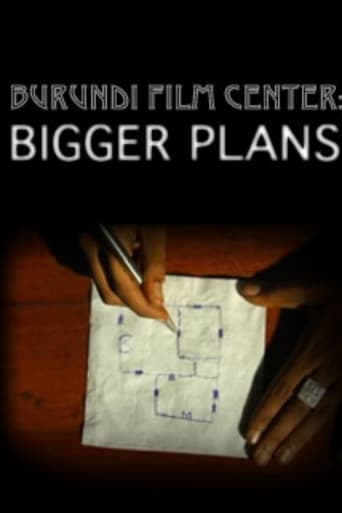 Bigger Plans