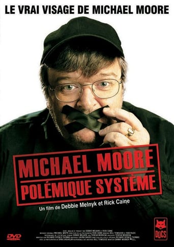 Michael Moore, Polémique Système