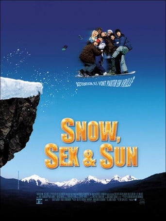 Snow, Sex and Sun